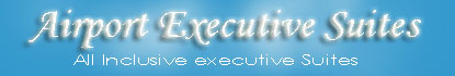 AIRPORT EXECUTIVE SUITES- All inclusive executive offices.
